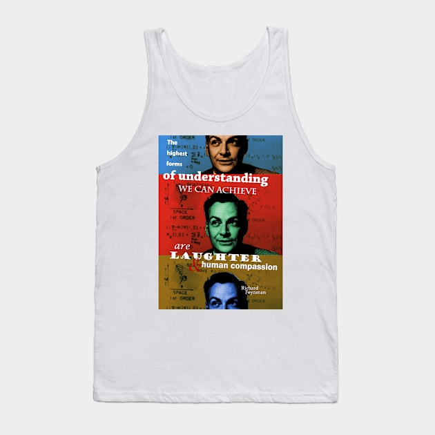 Richard Feynman Inspirational Quote 2 Tank Top by pahleeloola